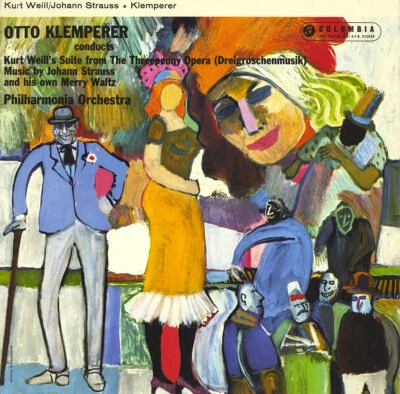 Columbia SAX-2460 ER2 WEILL The Threepenny Opera STRAUSS Waltzes KLEMPERER LP NM - Image 1 of 3