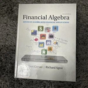 Financial Algebra: Advanced - Hardcover, by Gerver Robert; Sgroi - Very Good - Imagen 1 de 3