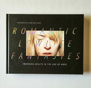 Romantic Lowlife Fantasies, Laura June Kirsch HC 2021, Photography Monograph - Picture 1 of 12