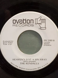 THE KENDALLS  7" 45 RPM "Heaven's Just a Sin Away" & "Live and Let Live" VG Cond - Bild 1 von 6