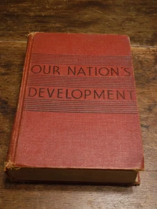 Our Nation's Development 1934 Red Hardcover Barker Dodd Commager Row Peterson - Picture 1 of 23