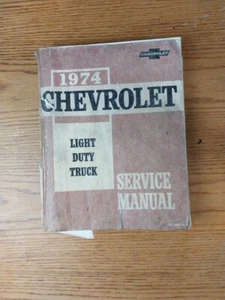1974 Chevrolet Light Duty Truck Service Manual  Series 10-30 Complete Sturdy + - Picture 1 of 5