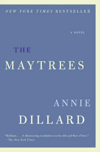 The Maytrees: A Novel - Annie Dillard, 0061239542, paperback - Image 1 of 1
