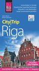 Reise Know-How CityTrip Riga: Reiseführer mit Faltplan und kostenloser Web-App K