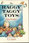 The Raggy Taggy Toys-Joyce Dunbar