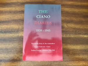 Ciano Diaries, 1939-1943 by Galeazzo Ciano (2001, Trade Paperback) FREE SHIPPING - Picture 1 of 3