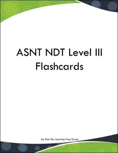 ASNT NDT Level II Flashcards - Picture 1 of 1