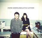 Paper Aeroplanes - Little Letters CD NEU OVP