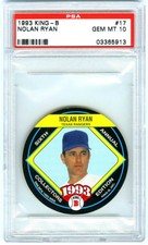 NOLAN RYAN~SUPER RARE (POP 18) 1993 KING-B DISCS PSA-10 GEM-MT BASEBALL CARD #17