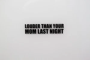 Louder than your Mum Aufkleber JDM Fun Sticker Motorrad Auto Auspuff - Bild 1 von 1