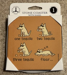 “1 Tequila, 2 Tequila, 3 Tequila, Floor” Stone Coaster Cork Back w/Easel 4x4 NIP - Picture 1 of 2