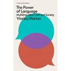 The Power Of Language Multilingualism Self And Societ   Hardback New Marian V