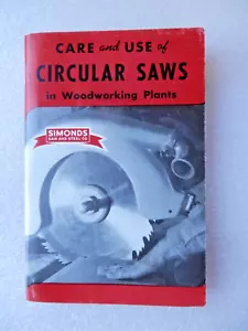 Vintage SIMONDS saw and steel co. Care and use of circular saws in woodworking - Picture 1 of 8