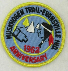 1962 Anniversary Muskhogen Trail Evansville Ind. Patch YELLOW Border [C-2949] - Picture 1 of 1