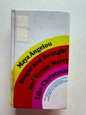 Singin' and Swingin' and Gettin' Merry Like Christmas by Maya Angelou 1977 HC - Image 1 of 3