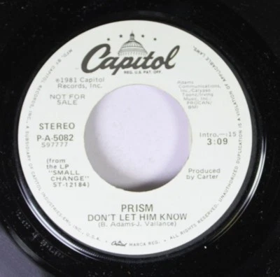 Rock Promo 45 Prism - Don'T Let Him Know / Don'T Let Him Know On Capitol - Image 1 of 2
