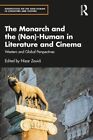 Monarch and the (Non)-Human in Literature and Cinema Western an... 9781032423814