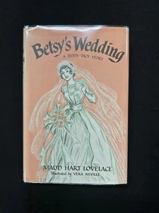 SIGNED 1st Ed. BETSY’S WEDDING Maud Hart Lovelace 1955  Betsy-Tacy last! - Bild 1 von 8