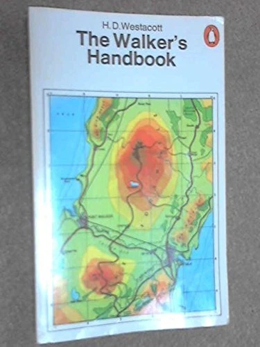 The Walker's Handbook (Penguin Handbooks) By H.D. Westacott - Image 1 of 1
