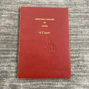 Infectious Diseases of Swine by H C Smith,DVM 1957 Paperback Vintage Veterinary - Picture 1 of 9