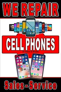 We Repair Cell Phones Sales & Service 24" x 36" advertising poster sign - Picture 1 of 3