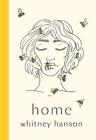Home Poems To Heal Your Heartbreak By Whitney Hanson Hardcover Book