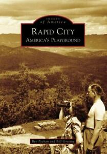 Rapid City, South Dakota, Images of America, Paperback