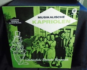 Musikalische Kapriolen German Dance Music LP Record Album 100% Play tested * - Foto 1 di 3