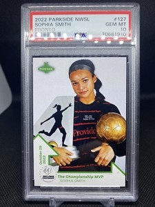 2022 SOPHIA SMITH Parkside NWSL Pronto #127 PSA 10 WoSo MVP Thorns Soccer
