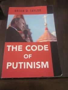 THE CODE OF PUTINISM BRIAN D. TAYOR SOFT COVER BOOK 2018 - Imagen 1 de 6