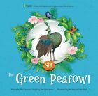 Green Peafowl, Hardcover By Lianxian, Han; Xing, Yang; Jinsou, Chen; Song, Ba...