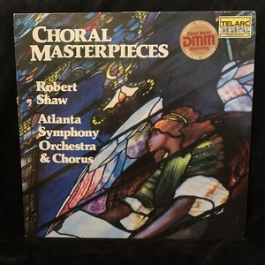 CHORAL MASTERPIECES - ROBERT SHAW, Atlanta Symphony & Chorus - TELARC ST LP 1985 - Imagen 1 de 4