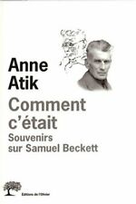 Comment c'était : Souvenirs sur Samuel Beckett | Très bon état