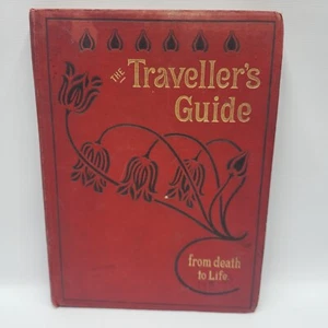 The Traveller’s Guide From Death To Life 1904 Hardcover Religious Inspirational - Bild 1 von 11
