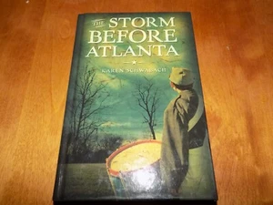 THE STORM BEFORE ATLANTA Civil War Children's Story Karen Schwabach Book - Picture 1 of 5