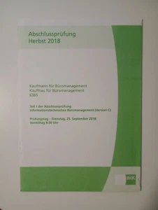 IHK-Prüfung - Kaufmann/Kauffrau für Büromanagement (KBM) AP1 Herbst 2018 C - Bild 1 von 1