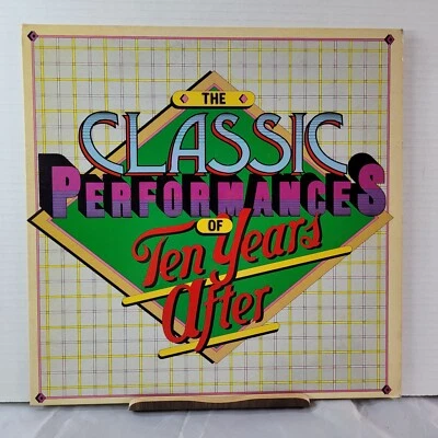 The Classic Performances Of Ten Years After 1976 Vinyl LP PC 34366 - Image 1 of 4