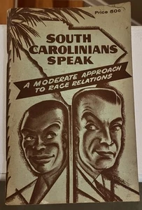 1957 Paperback Book South Carolinians Speak A Moderate Approach Race Relations - Picture 1 of 6
