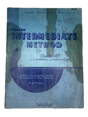 Rubank Intermediate Method Clarinet No. 52 JE Skornicka Robert Miller Music Book - Image 1 of 4