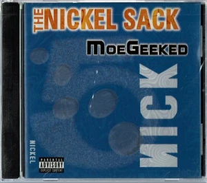 The Nickel Sack - Moe Geeked - CD © 2000 (B22) - Imagen 1 de 2