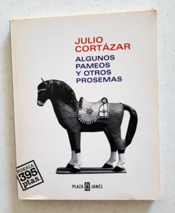 Algunos pameos y otros prosemas Von Julio Cortazar (EX).1. Auflage 1998. Spanisch. - Bild 1 von 4