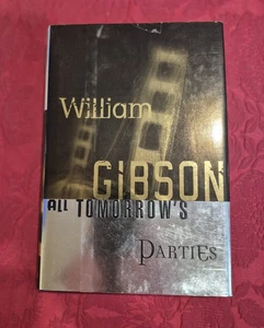 All Tomorrow's Parties - William Gibson - Hardcover, Dust Jacket, First Edition - Picture 1 of 7