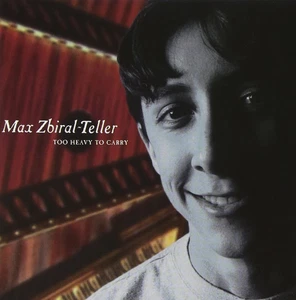 New! MAX ZBIRAL-TELLER "Too Heavy To Carry" (CD 2000) 14-Tracks ***SEALED*** - Picture 1 of 1