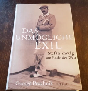 George Prochnik - DAS UNMÖGLICHE EXIL. Stefan Zweig am Ender der Welt - Bild 1 von 11