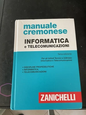 Manuale cremonese - Informatica e Telecomunicazioni con Omaggio - Immagine 1 di 3