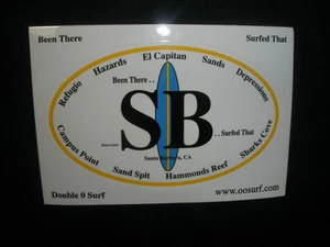 SANTA BARBARA SURF SURFING SURFBOARD FIN BEACH STICKER "BEEN THERE.SURFED THAT" - Picture 1 of 2
