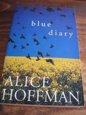 BLUE DIARY by  ALICE HOFFMAN  PUB 2001 - image 1 of 4