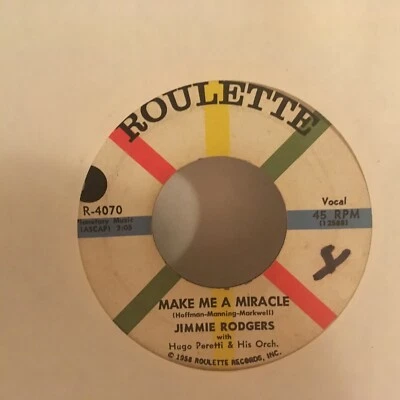 JIMMIE  RODGERS    45  SINGLE  VINYL , MAKE ME A MIRACLE / SECRETLY - Image 1 of 2