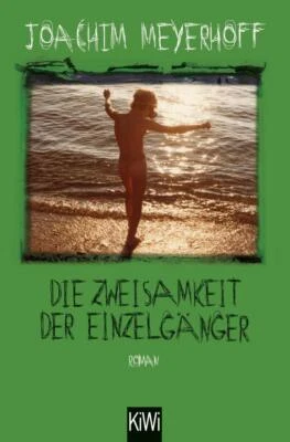 Die Zweisamkeit der Einzelgänger | Joachim Meyerhoff | 2019 | deutsch - Bild 1 von 2