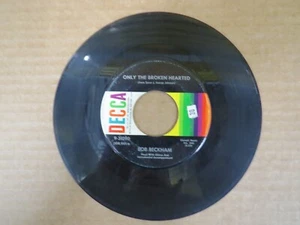 Bob Beckham Only The Broken Hearted/Mais Oui DECCA Records 45 RPM Vinyl Record - Imagen 1 de 2